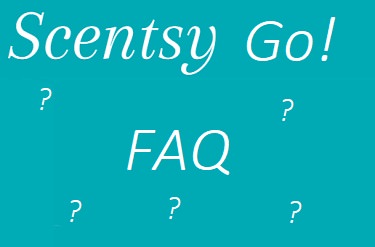Scentsy Go Frequently Asked Question ( FAQ )