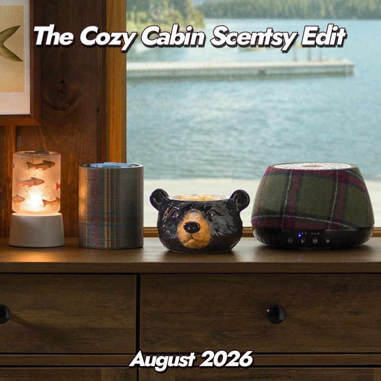 The Cozy Cabin Scentsy Edit | August 2026
