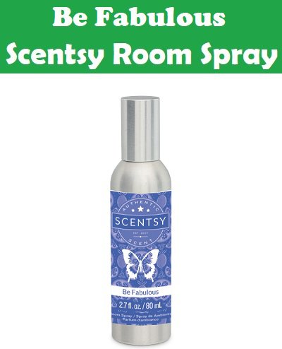 Be Fabulous Scentsy Room Spray