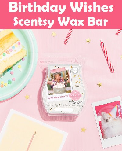Birthday Wishes Scentsy Wax Bar