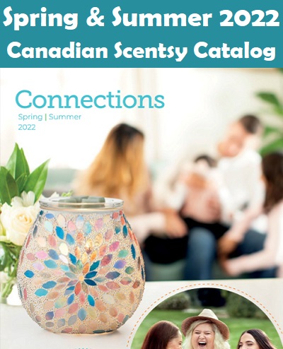 Scentsy Catalog - Spring and Summer 2022 - Canada