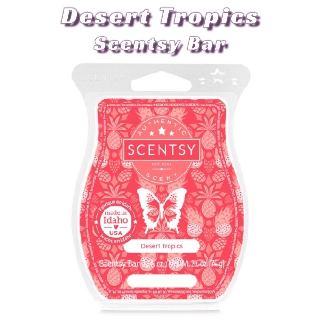 Desert Tropics Scentsy Bar
