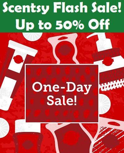 Scentsy Flash Sale - Up to 50% Off