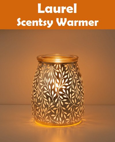 Laurel Scentsy Warmer Laurel Scentsy Warmer