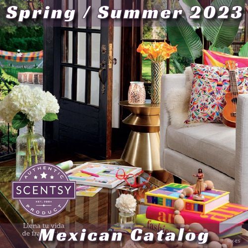 Spring and Summer 2023 Scentsy Catalog - Mexico