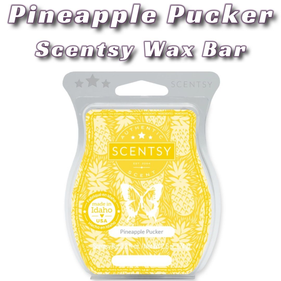 Pineapple Pucker Scentsy Bar Tanya Charette