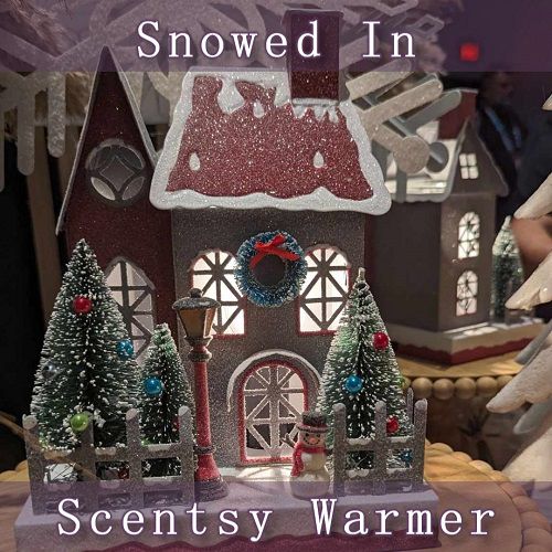 Snowed In Scentsy Warmer | With Title