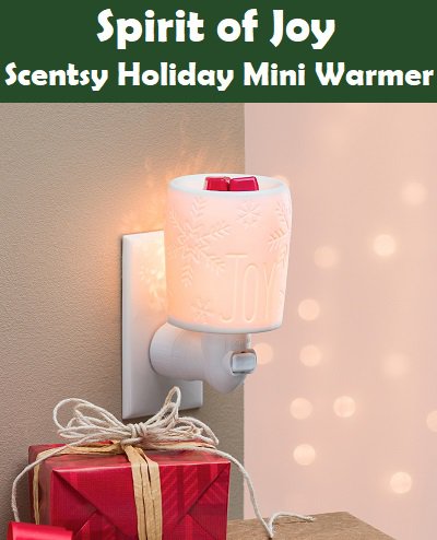Spirit of Joy Scentsy Mini Warmer